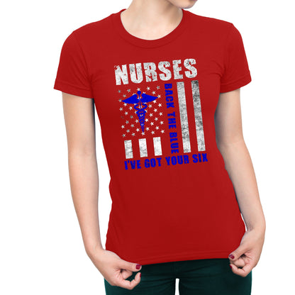 Nurses Back The Blue I've Got Your Six Women's T-Shirt