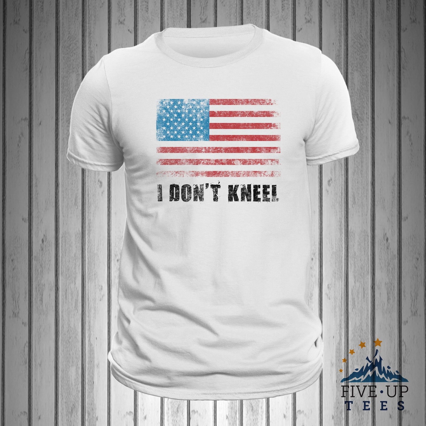 I Don't Kneel American Pride Patriotic Mens T-Shirt