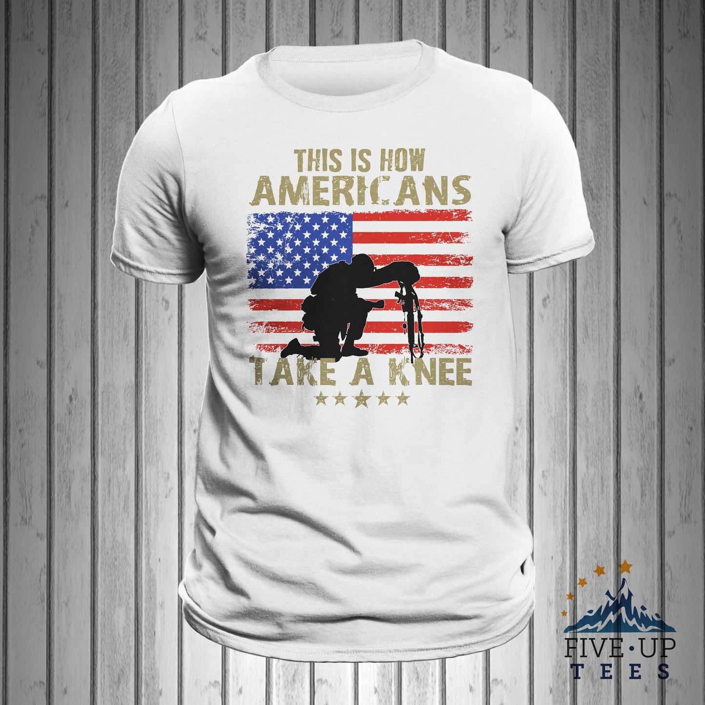 This Is How Americans Take A Knee USA Patriotic Veteran Soldier Men's T-Shirt