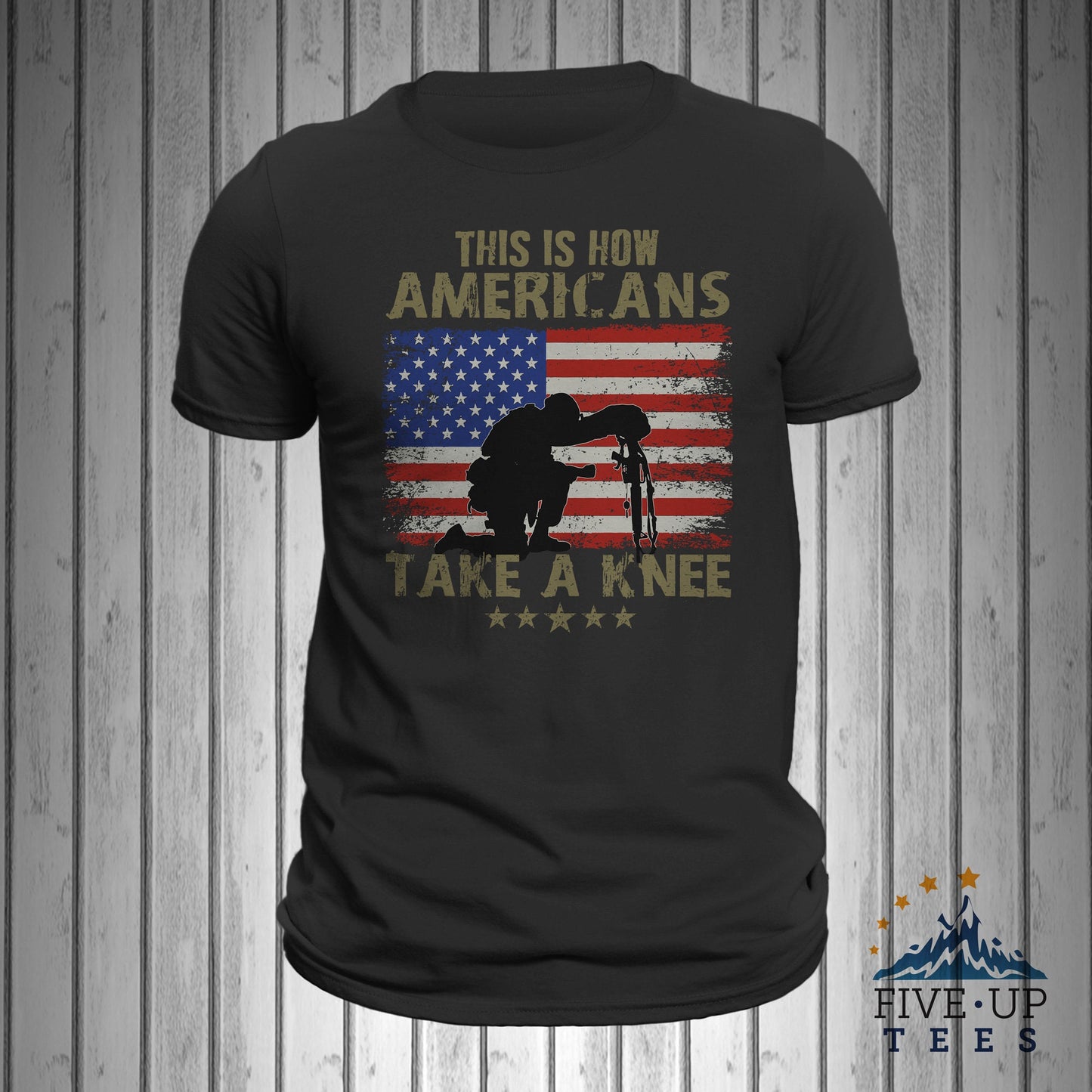 This Is How Americans Take A Knee USA Patriotic Veteran Soldier Men's T-Shirt