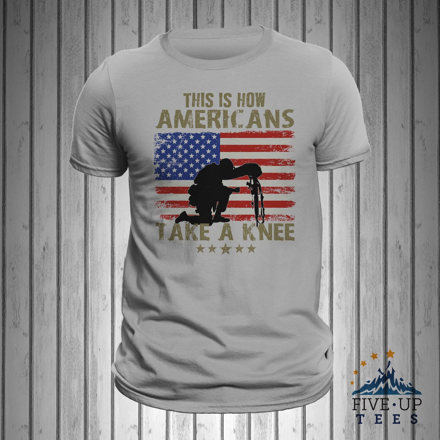 This Is How Americans Take A Knee USA Patriotic Veteran Soldier Men's T-Shirt