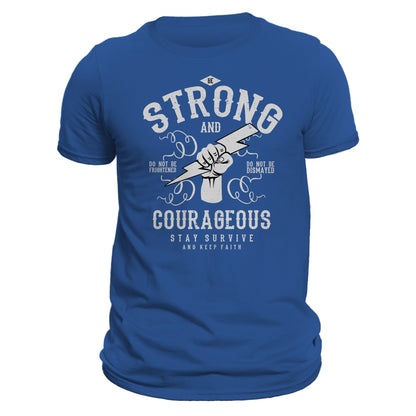 Be Strong and Courageous Pandemic Political Insurrection Men's T-Shirt