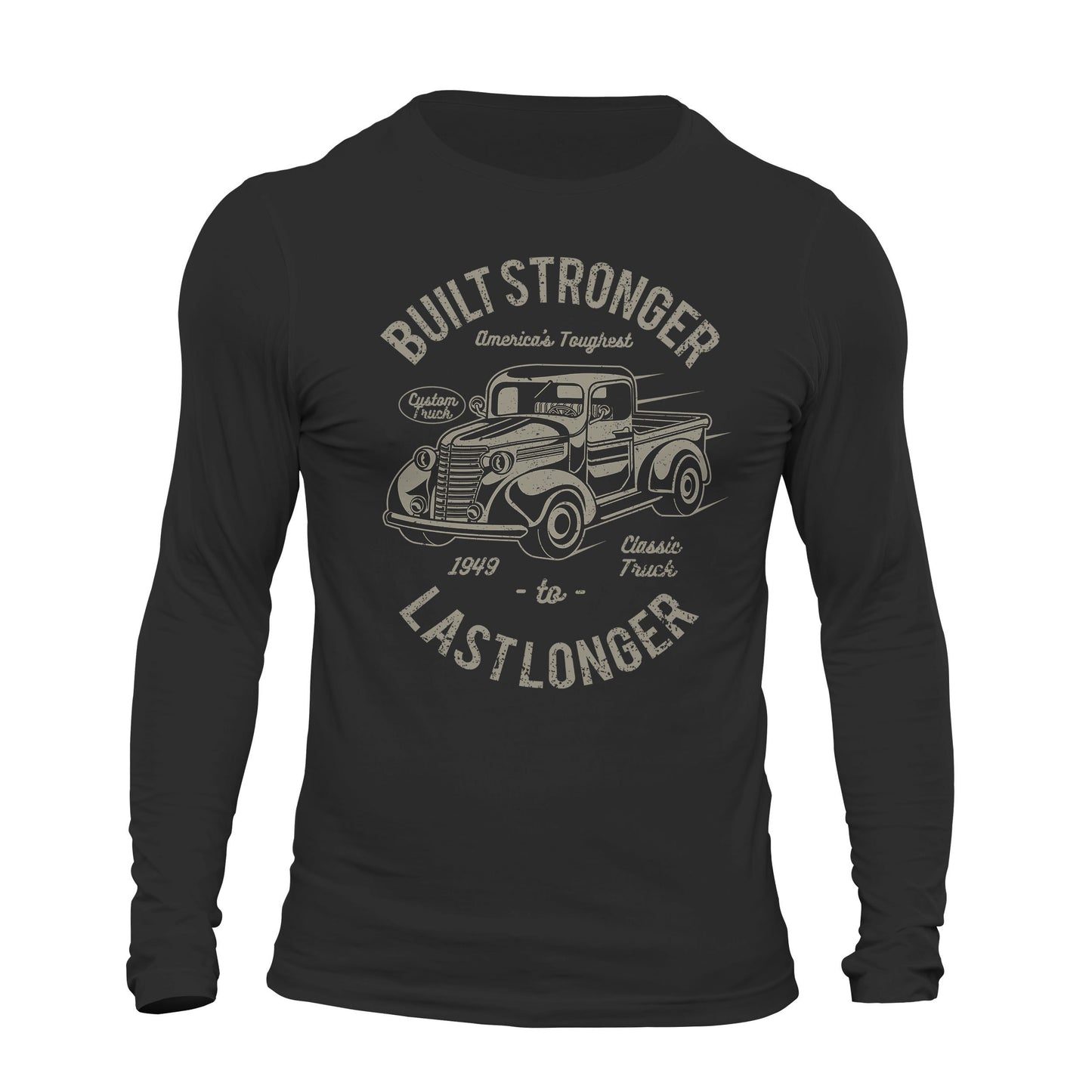 Classic Truck 1949 Built Stronger Last Longer Long Sleeve Men's T-Shirt