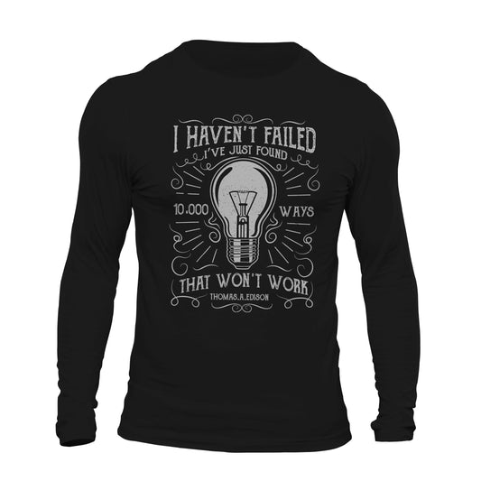 I Haven't Failed Electrician Thomas Edison Long Sleeve Men's T-Shirt