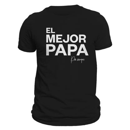 Fathers Day El Mejor Papá Por Siempre T-Shirt