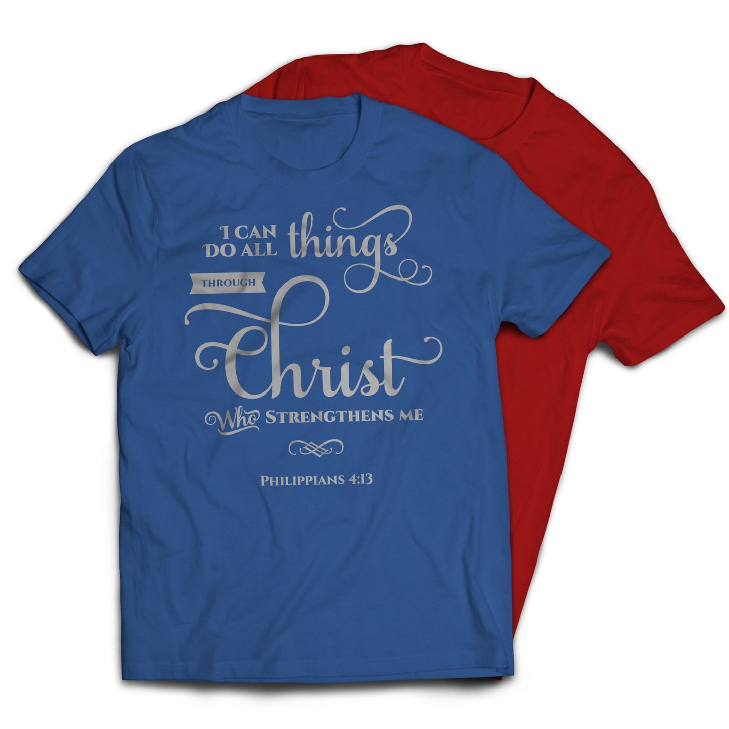 I Can Do All Things Through Christ Religious Christian T-Shirt