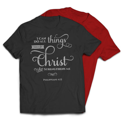 I Can Do All Things Through Christ Religious Christian T-Shirt