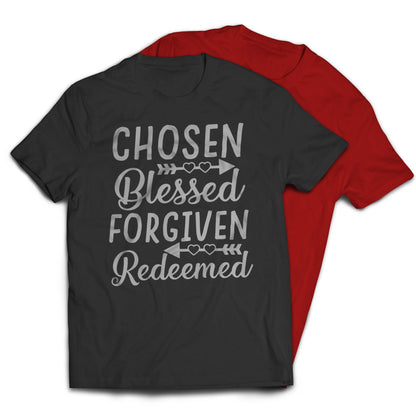 Chosen Blessed Forgiven Redeemed Christian Religious T-Shirt