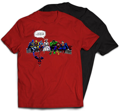 Jesus & Superheroes Original And That's How I Saved The World T-Shirt