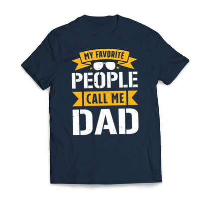 My Favorite People Call Me DAD Father's Day Men's T-Shirt