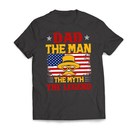 DAD The Man The Myth The Legend Father's Day T-Shirt