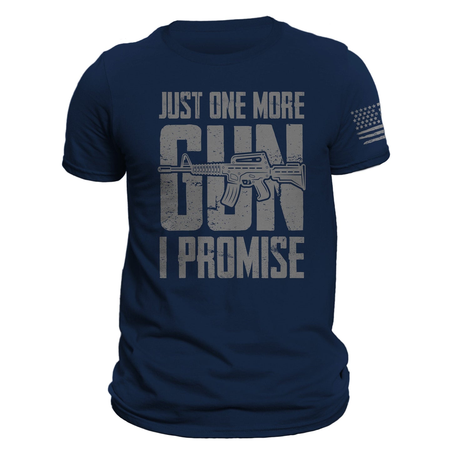 Just One More Gun I Promise T-Shirt