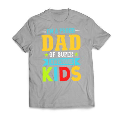 I'm A Proud DAD Of Super Awesome KIDS Father's Day Men's T-Shirt