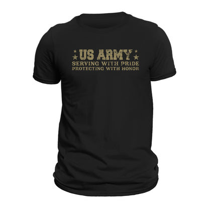 US Army Serving With Pride Protecting With Honor T-Shirt