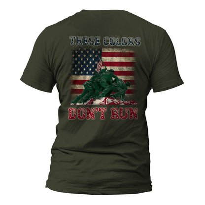 These Colors Don't Run US Flag Patriotic Front or Back Print T-Shirt