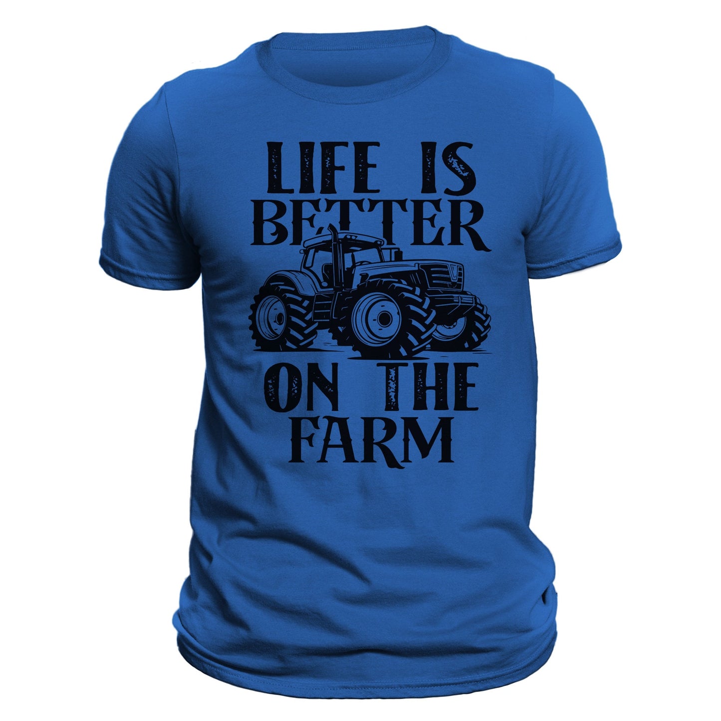 Farming Tractor Life Is Better On The Farm Men's T-Shirt