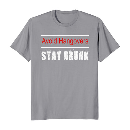 Avoid Hangover Stay Drunk T-Shirt