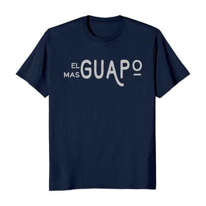 El Mas Guapo Funny Mens T-Shirt