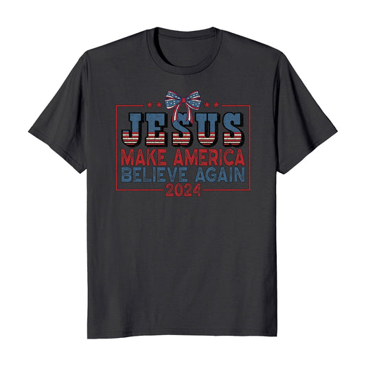 Jesus Make America Believe Again 2024 Election T-Shirt