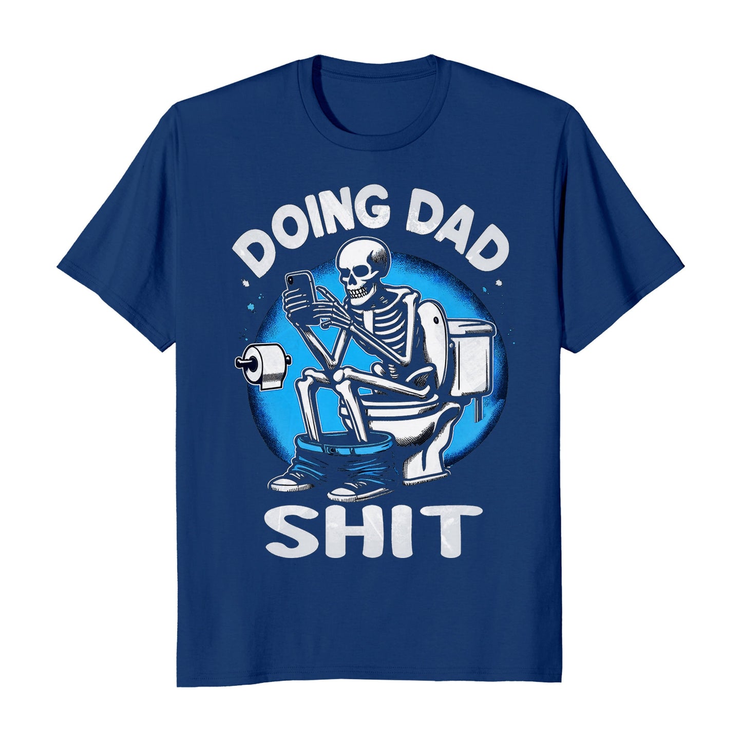 Father's Day Doing Dad Shit Funny Men's T-Shirt