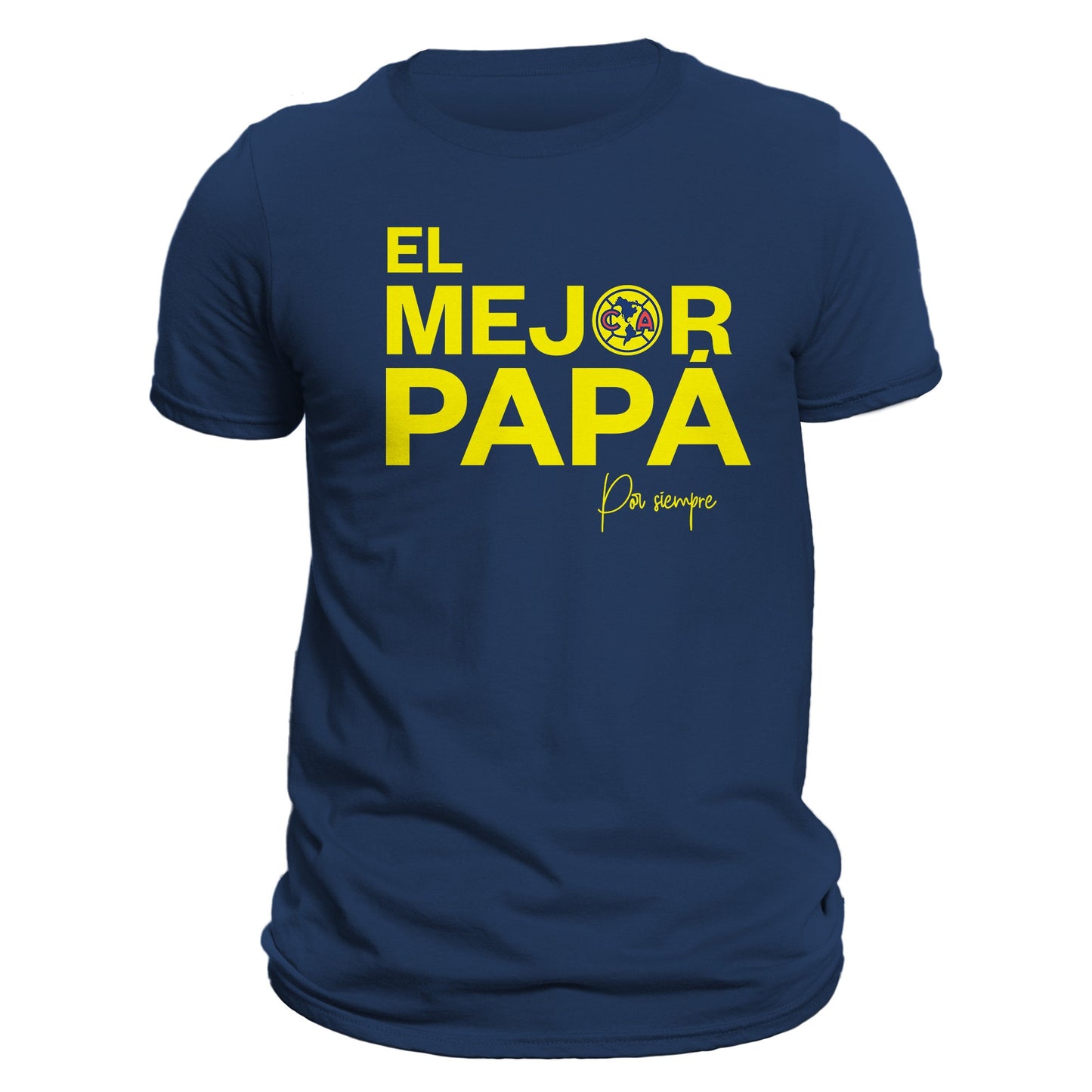 Father's Day El Mejor Papa Por Siempre Club America Men's T-Shirt