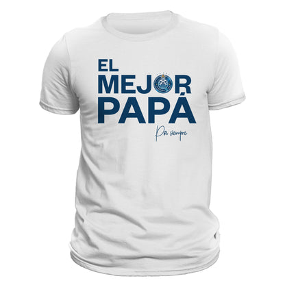 Fathers Day Club Puebla El Mejor Papá Por Siempre T-Shirt