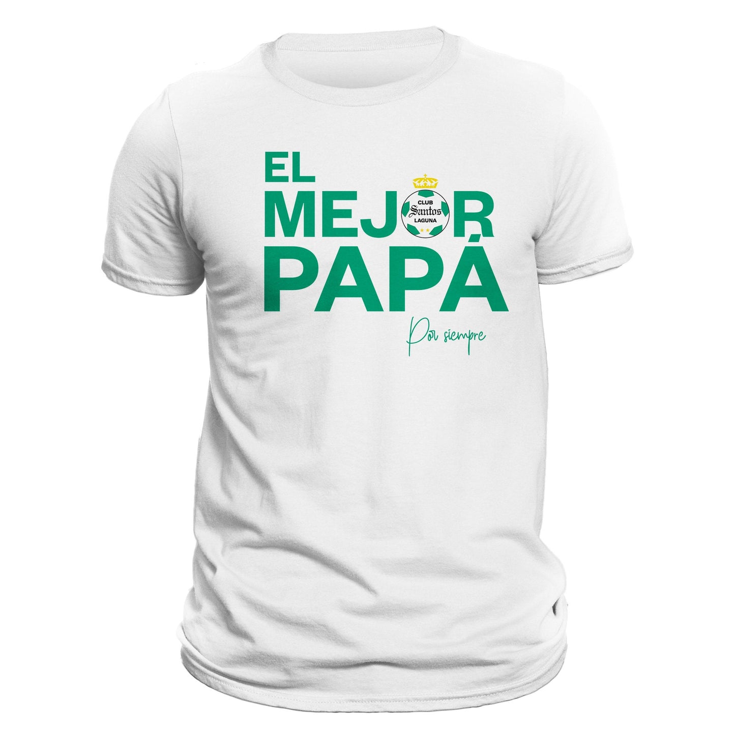 Father's Day Santos Laguna El Mejor Papá Por Siempre T-Shirt