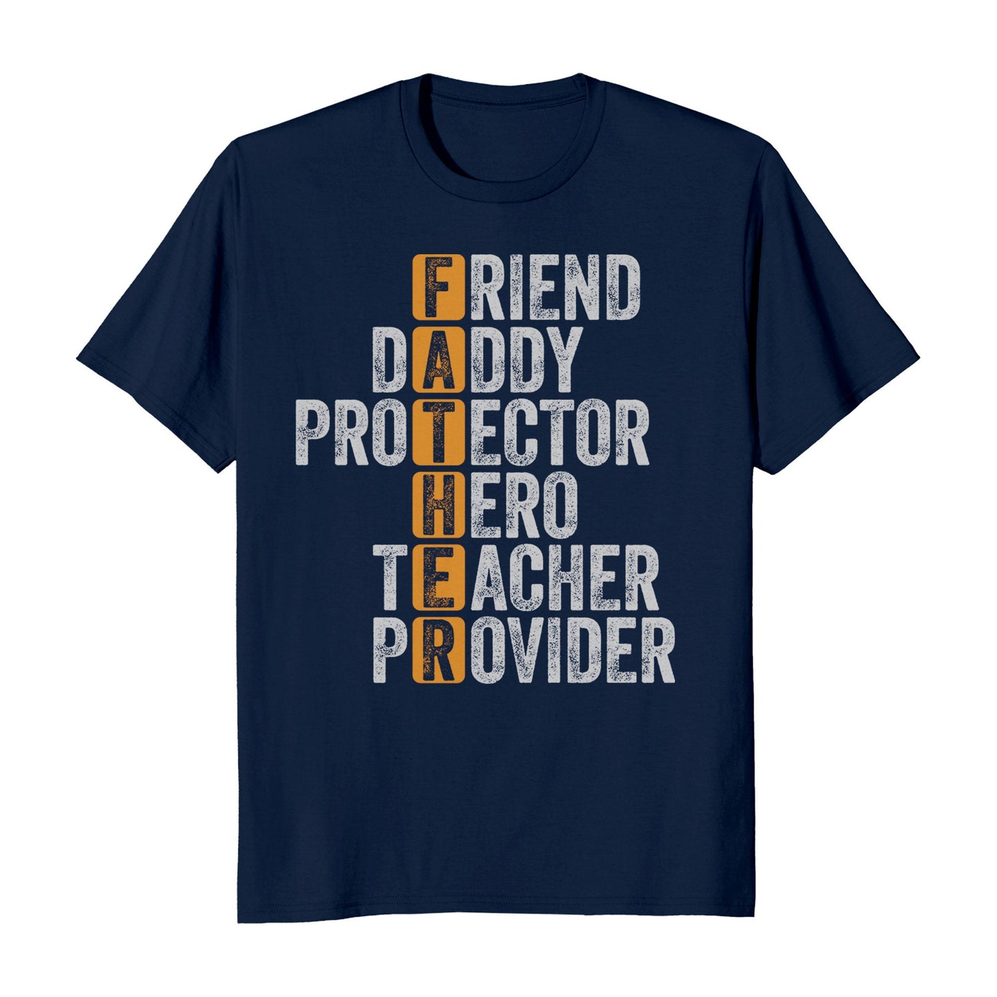 Father's Day Friend Daddy Protector Hero Teacher Provider Men's T-Shirt