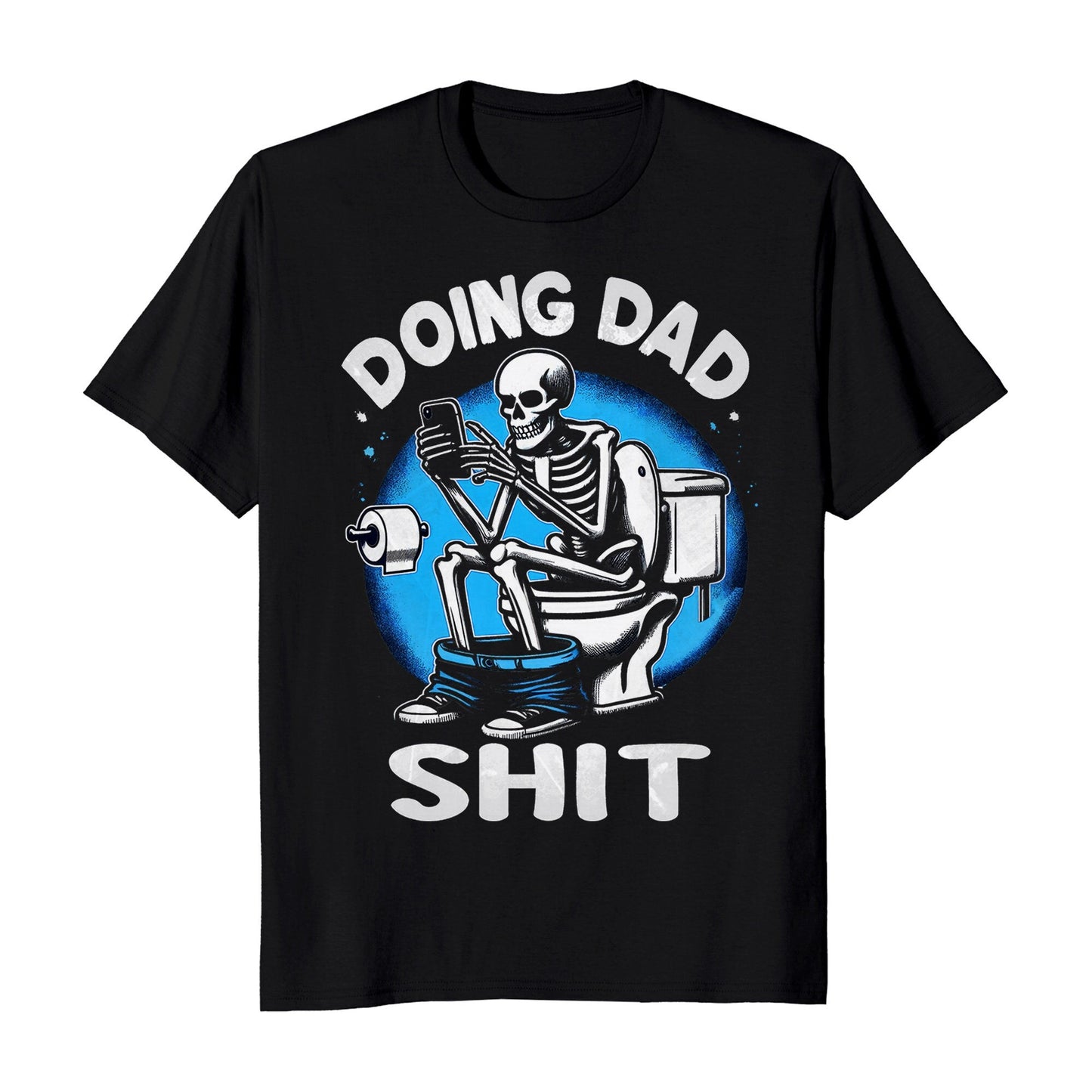 Father's Day Doing Dad Shit Funny Men's T-Shirt