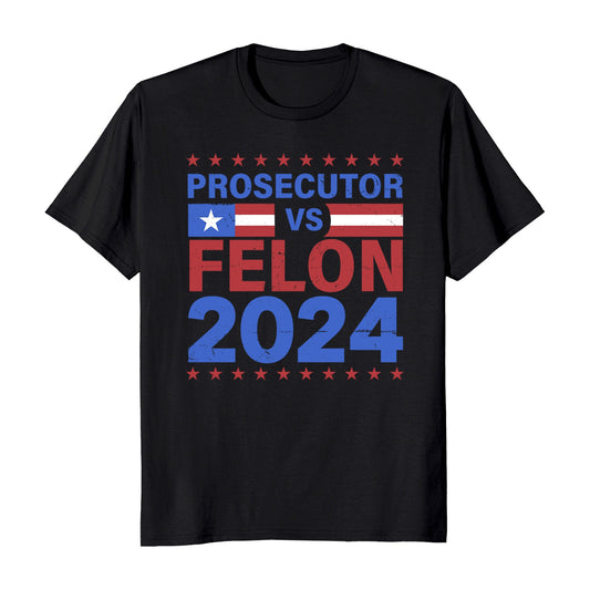 Kamala Harris Prosecutor Vs Felon T-Shirt A