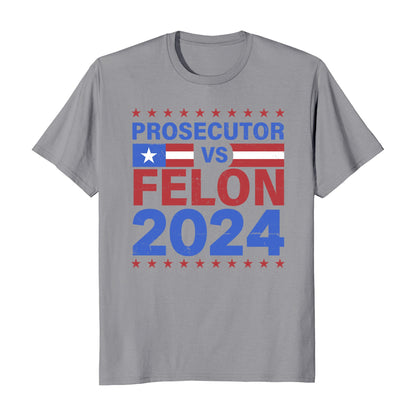 Kamala Harris Prosecutor Vs Felon T-Shirt A